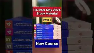CA Intermediate Study Material 🔥| New Course | For May 2024 | Group 2 | Tushar Shinde #shorts