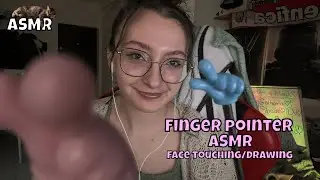 Finger Pointer ASMR ☝ (Face touching/drawing/tracing) &hearts;️