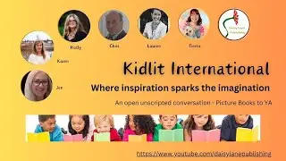 Kidlit International Series 6 Episode 3 Pitching to Agents and Publishers.