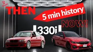 BMW 330i Quick 5 minute History