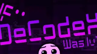 Geometry Dash | If DeCodeX Was lv1 By ByPipez (Demon : DeCodeX By Rek3dge)