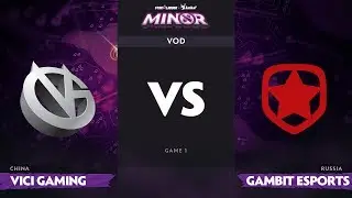 [RU] Vici Gaming vs Gambit Esports, Game 1, StarLadder ImbaTV Dota 2 Minor Grand Final