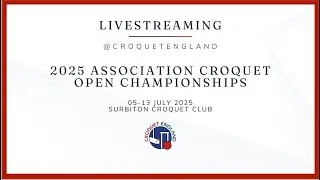 Association Croquet Open Singles Championship 2025 - Semi-Finals