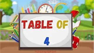 Table of Four 4 Tables Song Multiplication Time of tables - MathsTables 4 x 1 = 4, Tables Practice,