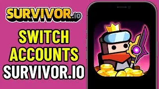HOW TO SWITCH ACCOUNTS ON SURVIVOR.IO 2026! (QUICK & EASY)