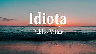 Pabllo Vittar - Idiota (Letra)