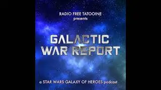 Galactic War Report - Episode 430: Vader's New Meta