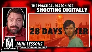 28 Days Later (2002): Why they Shot Digitally | Action Movies Mini-Lessons
