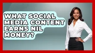 What Social Media Content Earns NIL Money? - Student Athlete Central