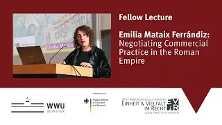 Emilia Mataix Ferr&aacute;ndiz: Negotiating Commercial Practice in the Roman Empire