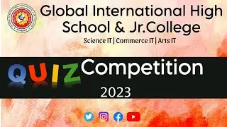 Quiz Competition 2023 | Global international high school & Jr. College