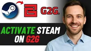 How To Activate Steam Account On G2A (Step by Step)