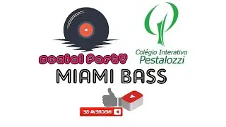 SOCIAL PARTY - MIAMI BASS
