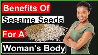 Sesame Seeds: Secret Weapon for Women's Health!