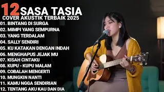 Sasa Tasia Full Album - Yang terdalam | Cover Akustik Terbaik 2025