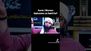 Tru Islamic facts about women alowd to went gravyard r not#enginermuhammadalimirza #islamicknowledge