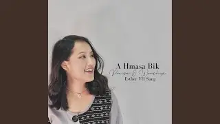 A Hmasa Bik