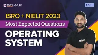 Самые ожидаемые вопросы об операционных системах | ISRO + NIELIT 2023 | Информатика для ISRO 2023
