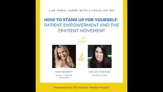 How to Stand Up for Yourself: Patient Empowerment and the ePatient Movement