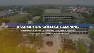 Assumption School Lampang Video Presentation English Version