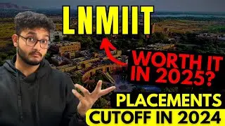 LNMIIT Jaipur: Worth It in 2025?🔥| Placement Details🔥| Cutoff Data of 2024😱| Review | Admission