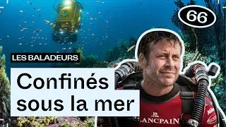 28 jours sous la mer, avec Laurent Ballesta — Les Baladeurs podcast #66
