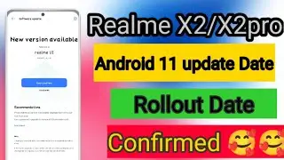 🔥 Realme X2,X2pro Android 11 Update Date | Realme Ui 2.0 Update Date : Stable Update Rollout start 🌟