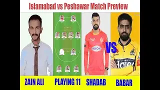 Peshawar Zalmi Vs Islamabad United Match Preview | Psl Latest Updates | @itsrealzain