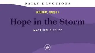 Hope in the Storm &ndash; Daily Devotional