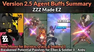 Version 2.5 Agent Buffs / Reworks Summary (Burnice, Grace, Soldier 11) | ZZZ Made EZ