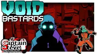 Void Bastards EP004 Captain Steve Plays Gameplay PS4 Guide Walkthrough PlayStation 4