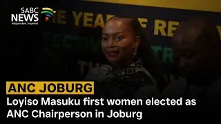 Loyiso Masuku first women elected as ANC Chairperson in Joburg defeating Dada Morero
