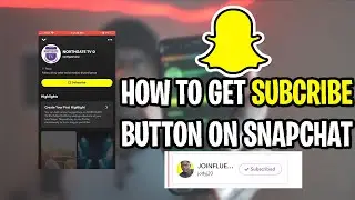 2020: How to get snapchat subscribe button ( Public Profile )