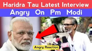 Harinder Tau ने मोदी को जमकर धोया!