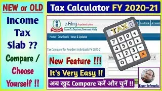 New Income Tax Calculator FY 2020-21 Latest Feature Enabled at Income Tax India E-filing Portal