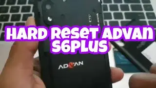 cara reset pabrik advan s6plus ,cara Hard reset advan s6plus,factory reset advan s6plus