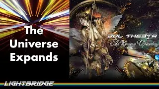 Dol Theeta - The Universe Expands (official audio)
