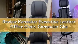 Review Kensaker Executive Leather Office Chair, Computer Chair with Thick Cushion & Lumbar Support,