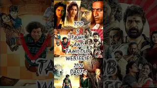 TOP 5 TAMIL AND TAMILDUB WEBSERIES2024 PART-1 #2024TAMILTAMILDUBWEBSERIES#TRENDSHORT@VickyMovies13