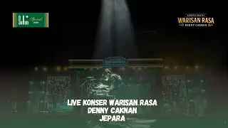 LIVE KONSER WARISAN RASA DENNY CAKNAN JEPARA - Sukun Special Baru