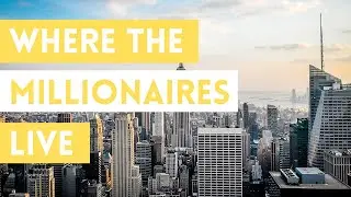 The RICHEST cities in the world where most MILLIONAIRES live NOW