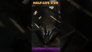 Как Я Сыграл В Half-Life 2 VR - Катер #halflife2#hl2#hl2vr #halflife3#halflifefan#halflifegameplay