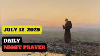 Saturday, July 12 💗, 2025, daily examination of conscience. A catholic NIGHT PRAYER
