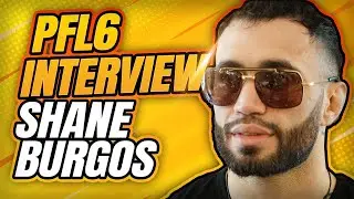 Shane Burgos reveals benefit to post-fight interview after loss ahead of second chance at PFL 6