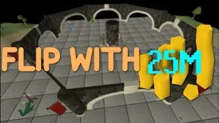 [OSRS] Flip with 25M | 1 Item made us over 600k in 5 minutes! | Best Money Maker in OSRS?