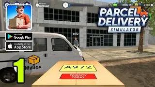Parcel Delivery Simulator Gameplay (Android, iOS)