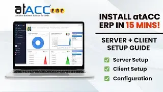 ✅ How to Install atACC ERP | Server Setup, Client Setup & Configuration Guide