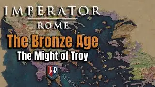 Bronze Age Troy, Imperator: Rome - Stream 1