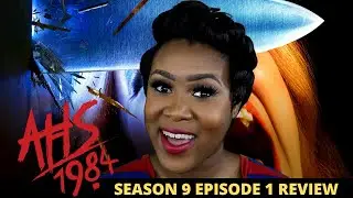 AHS 1984 Season 9 Episode 1 Review CAMP REDWOOD