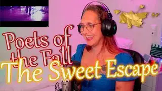 Poets Of The Fall gave me 80's vibes in my first time listening to The Sweet Escape